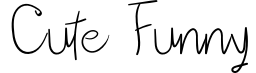 Cute Funny