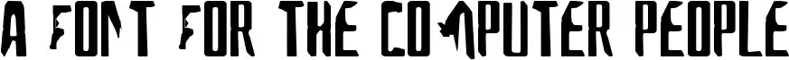 A font for the computer people