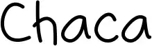 Chaca
