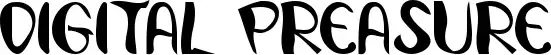 Digital Preasure