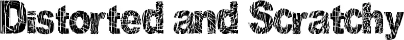 Distorted and Scratchy