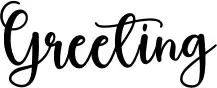 Greeting