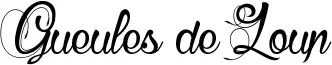 Gueules de Loup