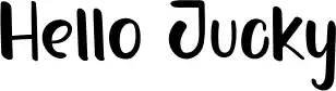 Hello Jucky