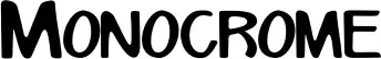 Monocrome
