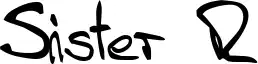 Sister R