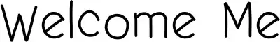 Welcome Me